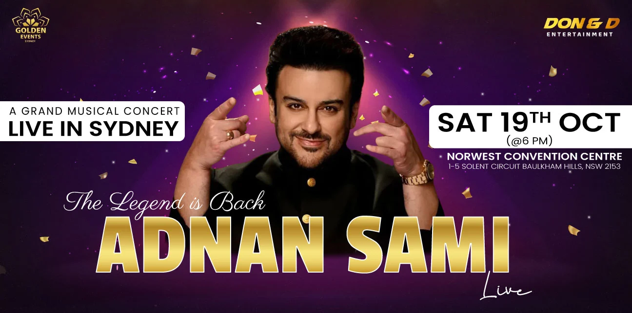 The Legend Is Back - ADNAN SAMI Sydney