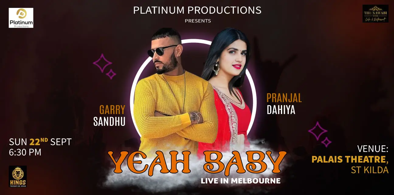 Yeah Baby - Garry Sandhu & Pranjal Dahiya Sydney